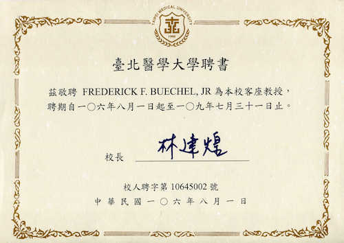 Taipei Medical University Professorship Chinese Diploma issued to Frederick F. Buechel Jr.